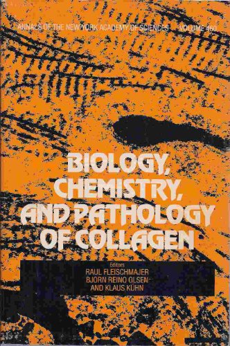 Beispielbild fr Biology, Chemistry, and Pathology of Collagen zum Verkauf von The Wild Muse