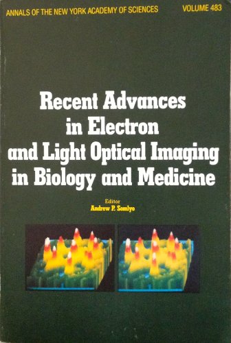 9780897663625: Recent Advances in Electron and Light Optical Imaging in Biology and Medicine