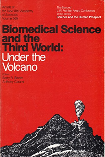 Stock image for Biomedical science and the Third World: Under the volcano (Annals of the New York Academy of Sciences) for sale by Wonder Book