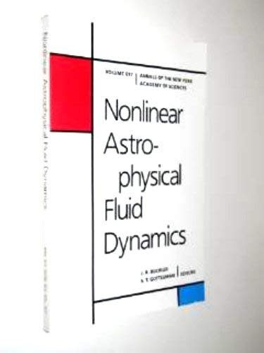 Beispielbild fr Nonlinear Astrophysical Fluid Dynamics zum Verkauf von Montana Book Company
