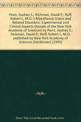 Stock image for Myasthenia Gravis and Related Disorders: Experimental and Clinical Aspects (Annals of the New York Academy of Sciences, Volume 681) for sale by The Book Exchange