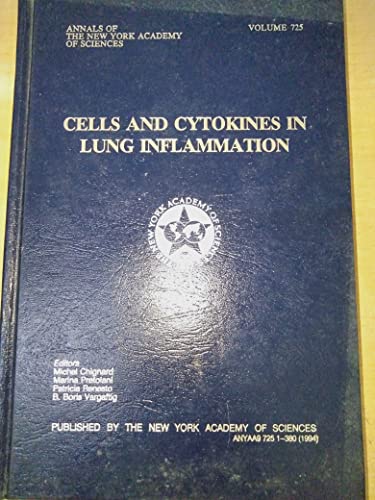 9780897668552: Cells and Cytokines in Lung Inflammation (Annals of the New York Academy of Sciences)
