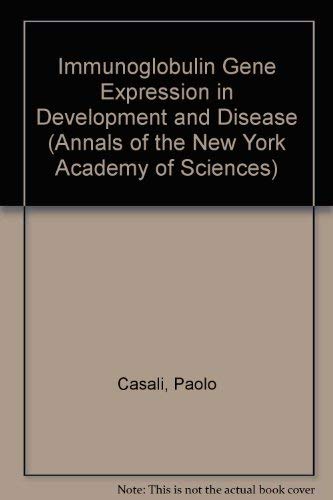 Imagen de archivo de Immunoglobulin Gene Expression in Development and Disease (Annals of the New York Academy of Sciences, Band 764) a la venta por medimops