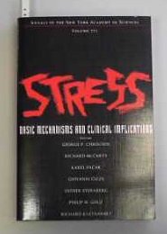 Stock image for Stress: Basic Mechanisms and Clinical Implications (Annals of the New York Academy of Sciences) for sale by mountain