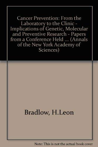9780897669474: Cancer Prevention: From the Laboratory to the Clinic : Implications of Genetic, Molecular, and Preventive Research (Annals of the New York Academy of Sciences)