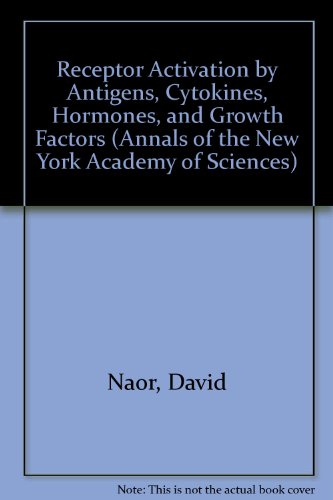 Beispielbild fr Receptor Activation by Antigens, Cytokines, Hormones, and Growth Factors (Annals of the New York Academy of Sciences) zum Verkauf von P.C. Schmidt, Bookseller