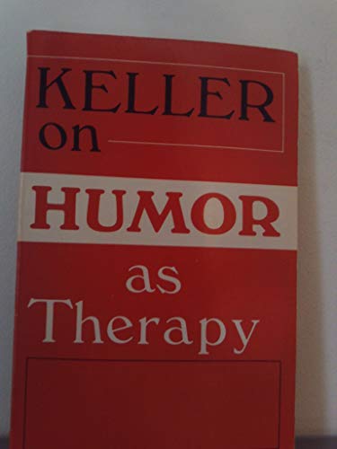 9780897690829: Humor As Therapy
