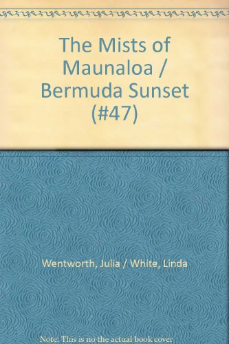 Stock image for MISTS OF MAUNALOA AND BERMUDA SUNSET for sale by Gibson's Books