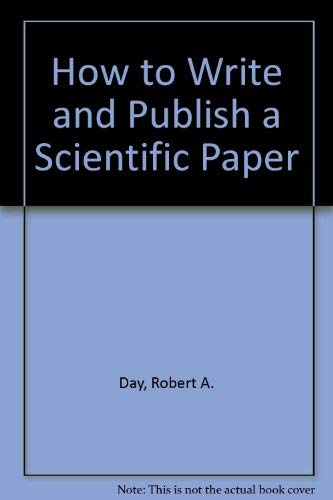 Beispielbild fr How to Write and Publish a Scientific Paper zum Verkauf von HPB-Diamond