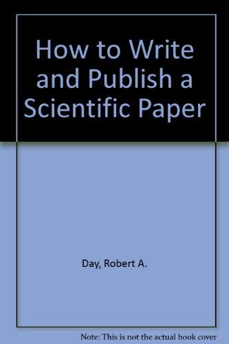 Stock image for How to Write and Publish a Scientific Paper for sale by HPB-Diamond