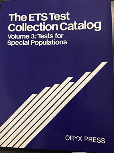 Beispielbild fr The ETS Test Collection Catalog Vol. 3 : Tests for Special Populations zum Verkauf von Better World Books