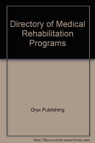 Stock image for Directory of medical rehabilitation programs for sale by dsmbooks
