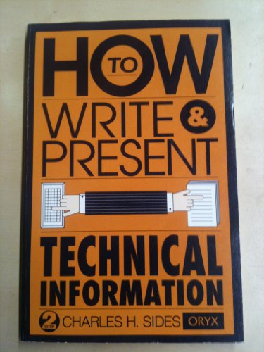 Imagen de archivo de How to Write and Present Technical Information a la venta por Wonder Book