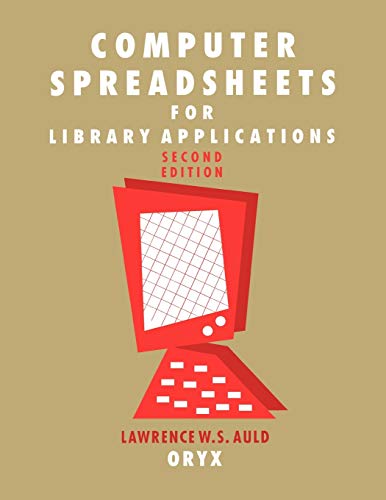 Imagen de archivo de Computer Spreadsheets for Library Applications a la venta por Better World Books