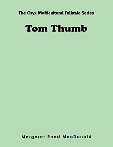 Beispielbild fr Tom Thumb zum Verkauf von Better World Books