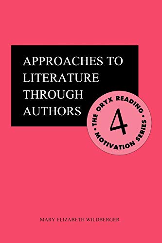 Stock image for Approaches to Literature Through Authors for sale by Better World Books