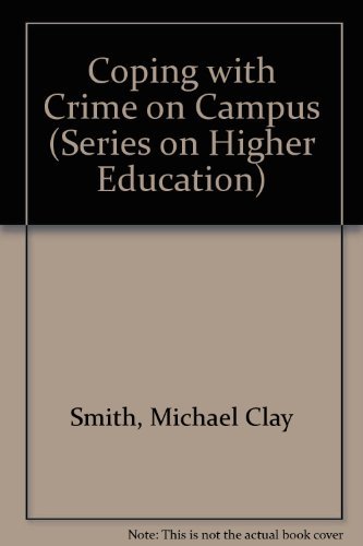 9780897748469: Crime on Campus: Legal Issues and Campus Administration (AMERICAN COUNCIL ON EDUCATION/ORYX PRESS SERIES ON HIGHER EDUCATION)