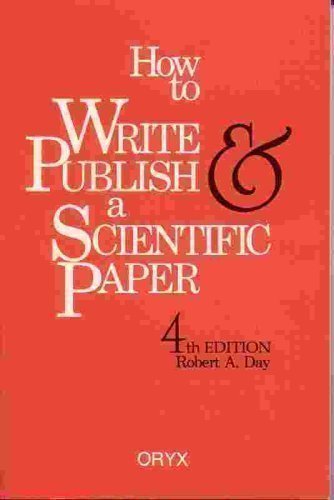 Imagen de archivo de How to Write & Publish a Scientific Paper a la venta por Wonder Book