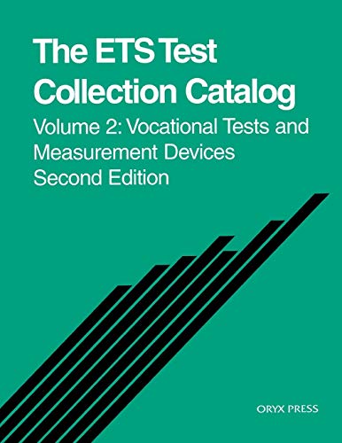 Stock image for The ETS Test Collection Catalog Vol. 2 : Volume Two, Vocational Tests and Measurement Devices for sale by Better World Books
