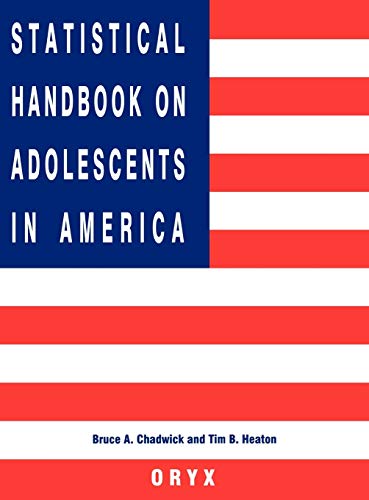 Stock image for Statistical Handbook on Adolescents in America for sale by Better World Books