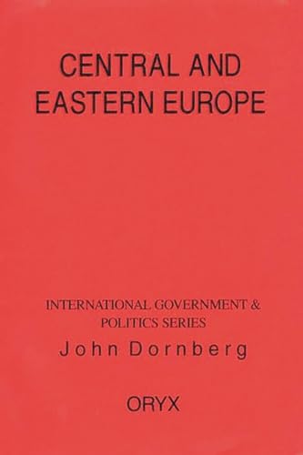 9780897749428: Central And Eastern Europe (International Government & Politics Series)
