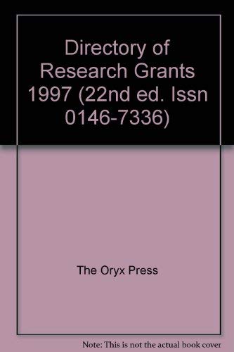 9780897749480: Directory of Research Grants 1997: With a Guide to Proposal Planning and Writing (22nd ed. Issn 0146-7336)