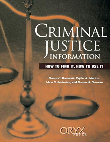 Imagen de archivo de Criminal Justice Information (How to Find It, How to Use It) a la venta por BookHolders