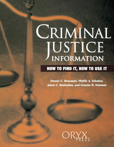 Stock image for Criminal Justice Information (How to Find It, How to Use It) for sale by BookHolders