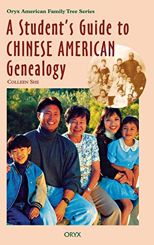 Stock image for A Student's Guide to Chinese American Genealogy for sale by Better World Books: West
