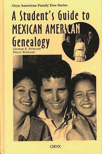Stock image for A Student's Guide to Mexican American Genealogy for sale by The Yard Sale Store
