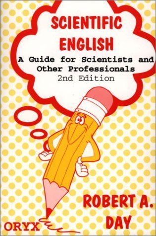 9780897749893: Scientific English: A Guide for Scientists and Other Professionals