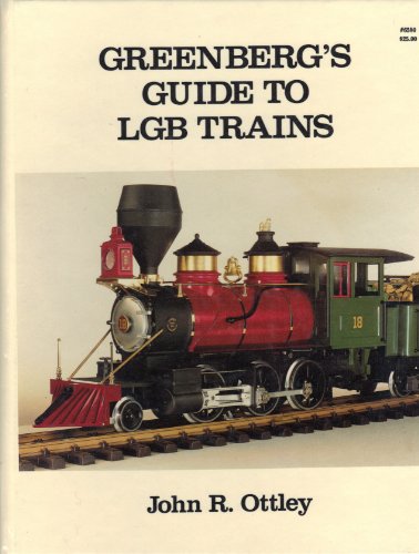 Imagen de archivo de Greenberg's guide to LGB trains a la venta por Recycle Bookstore
