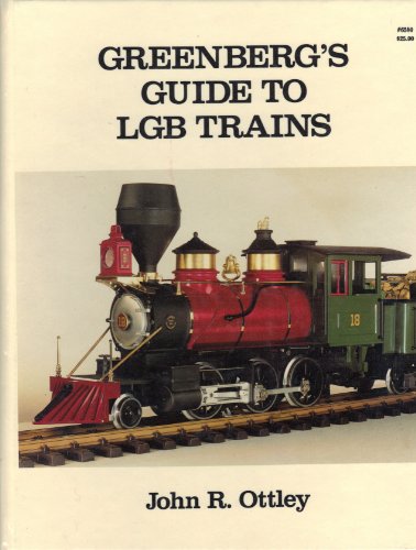 Stock image for Greenberg's guide to LGB trains for sale by Recycle Bookstore