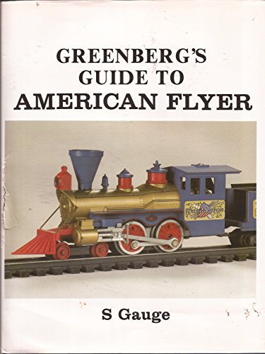 Beispielbild fr Greenberg's guide to American Flyer S gauge zum Verkauf von Wonder Book