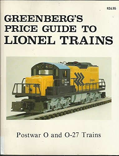 Stock image for Greenbergs Price Guide to Lionel Trains: Postwar O and O-27 Trains for sale by Big River Books