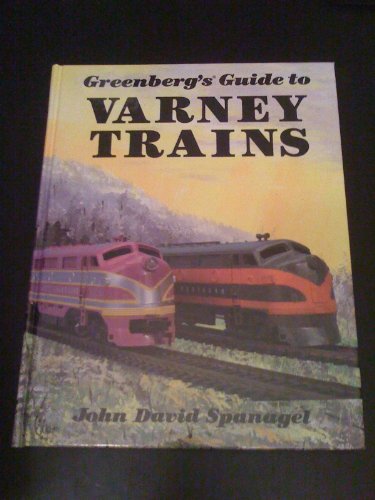 9780897780162: Greenberg's Guide to Varney Trains