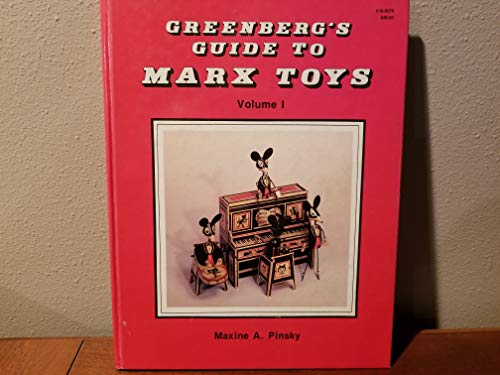 Beispielbild fr Greenberg's Guide to Marx Toys, Vol. 1: 1923-1950 zum Verkauf von Front Cover Books