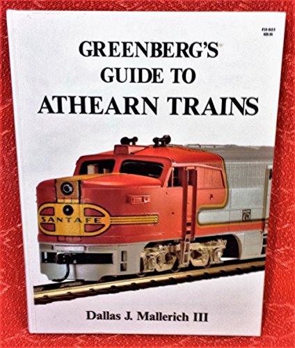 Beispielbild fr Greenberg's Guide to Athearn Trains zum Verkauf von Wonder Book