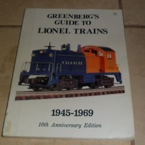 Stock image for Greenberg's Guide to Lionel trains, 1945-1969 for sale by Dorothy Meyer - Bookseller