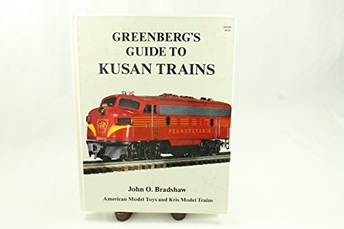 Stock image for GREENBERG'S GUIDE TO KUSAN TRAINS for sale by GLOVER'S BOOKERY, ABAA