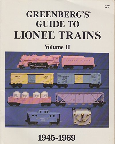 Beispielbild fr Greenberg's Guide to Lionel Trains: Volume 2 - 1945-1969 zum Verkauf von Wonder Book