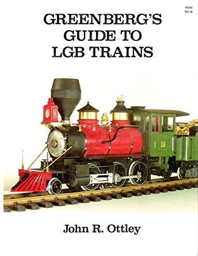Imagen de archivo de Greenberg's guide to LGB trains a la venta por Books Unplugged