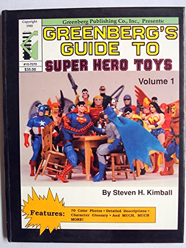 Beispielbild fr Greenberg's Guide to Super Hero Toys zum Verkauf von Front Cover Books