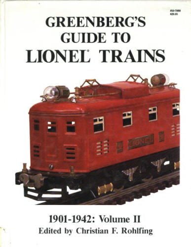 Beispielbild fr Greenberg's Guide to Lionel Trains 1901-1942: Volume II zum Verkauf von Front Cover Books