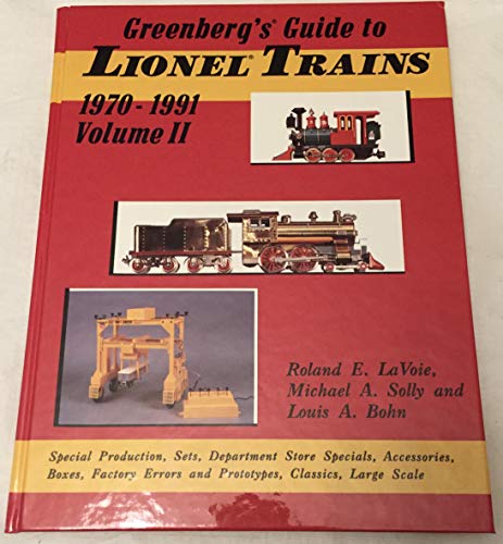 Beispielbild fr Greenberg's Guide to Lionel Trains, 1970-1991, Vol II Vol 2 zum Verkauf von Stan Clark Military Books