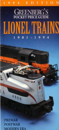 Beispielbild fr Greenberg's Pocket Price Guide Lionel Trains, 1901-1994 zum Verkauf von Half Price Books Inc.