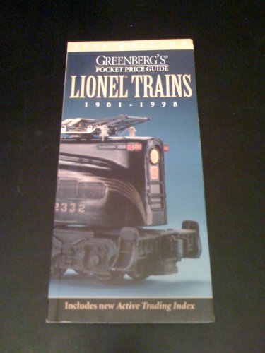 Beispielbild fr Greenberg's Pocket Price Guide Lionel Trains 1901-1998 zum Verkauf von Top Notch Books