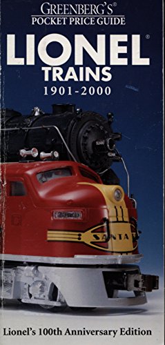 Imagen de archivo de Greenberg's Pocket Price Guide: Lionel Trains 1901-2000 (Greenburg's Pocket Price Guide Lionel Trains) a la venta por Books of the Smoky Mountains