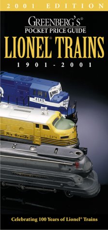 Imagen de archivo de Greenberg Guides -- Lionel Trains: Pocket Price Guide -- 1901 / 2001 a la venta por gigabooks