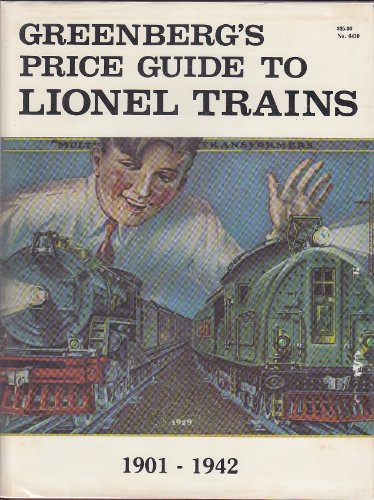 Beispielbild fr Greenberg's Price Guide to Lionel Trains, 1901-1942 zum Verkauf von Wonder Book